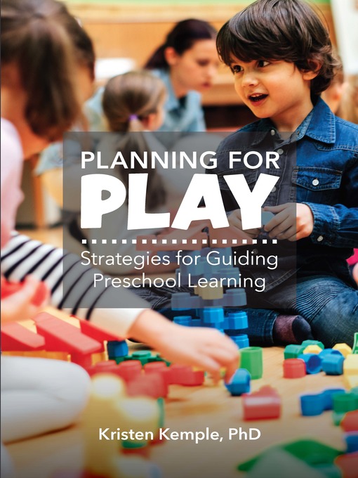 Title details for Planning for Play by Kristen M. Kemple - Available
